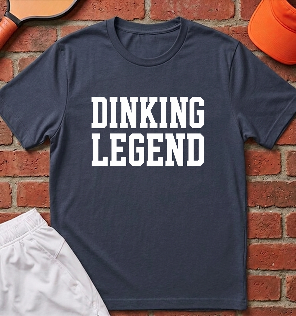 Dinking Legend T-Shirt