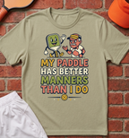 Manners T-Shirt