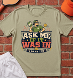 Ask Me T-Shirt