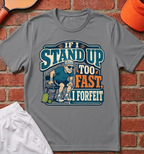 I Forfeit T-Shirt