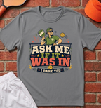 Ask Me T-Shirt