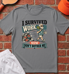 Survived T-Shirt