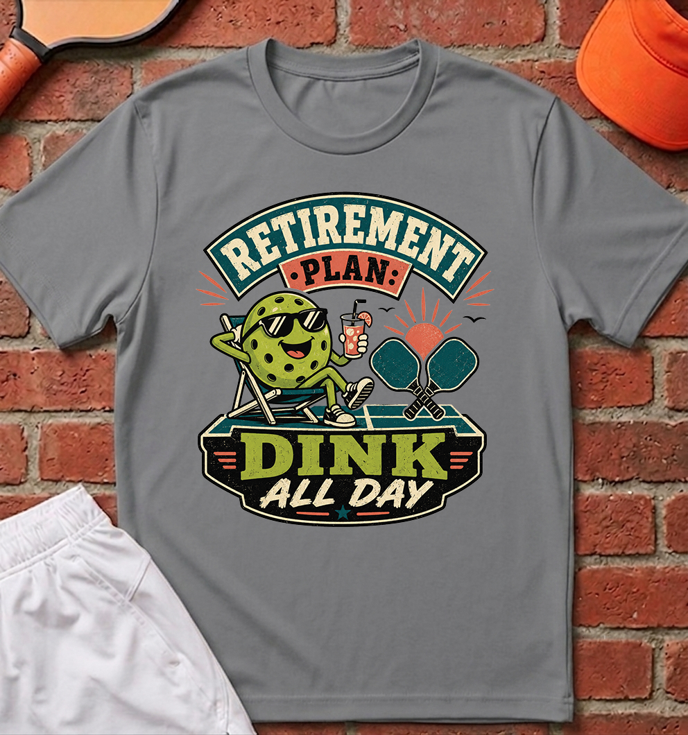 Dink All Day T-Shirt