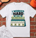 Worked Hard T-Shirt