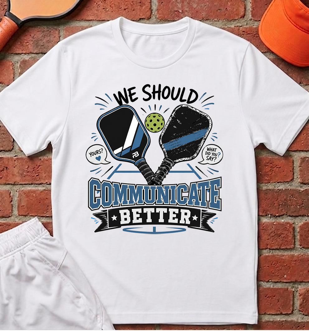 Communicate Better T-Shirt