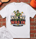 Ask Me T-Shirt