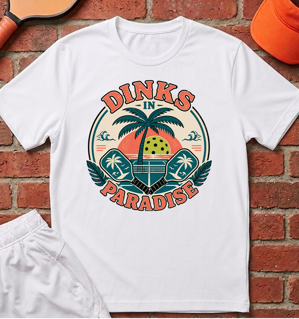 Dinks in Paradise T-Shirt